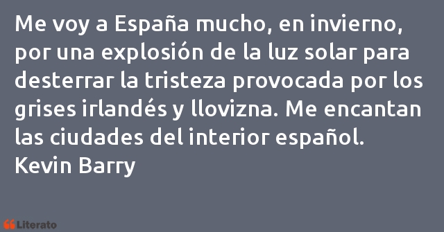 Frases de Kevin Barry