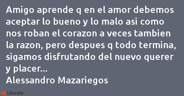 Frases de Alessandro Mazariegos