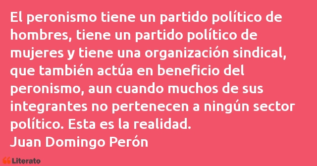 Frases de Juan Domingo Perón