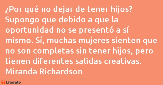Frases de Miranda Richardson