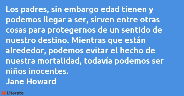 Frases de Jane Howard