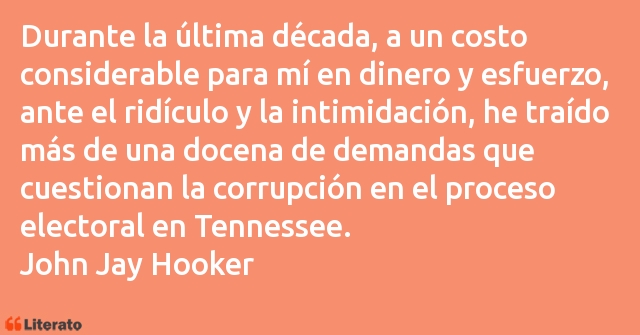 Frases de John Jay Hooker