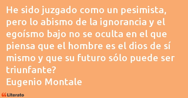 Frases de Eugenio Montale