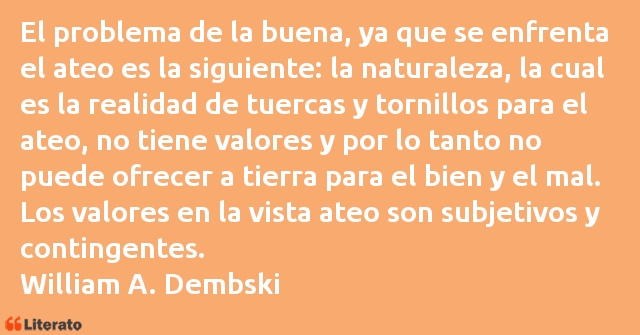Frases de William A. Dembski