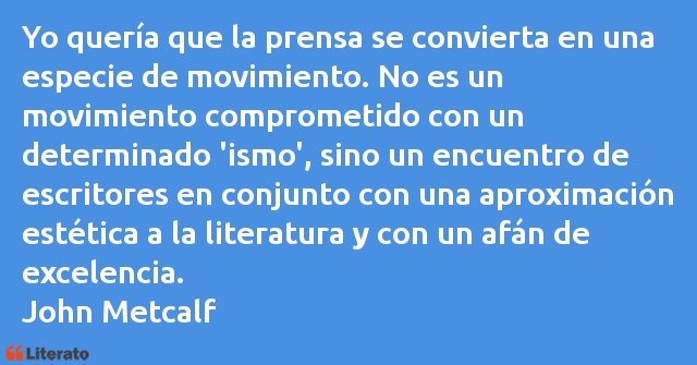 Frases de John Metcalf