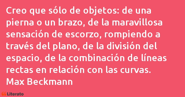 Frases de Max Beckmann