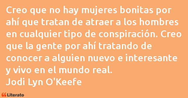 Frases de Jodi Lyn O'Keefe