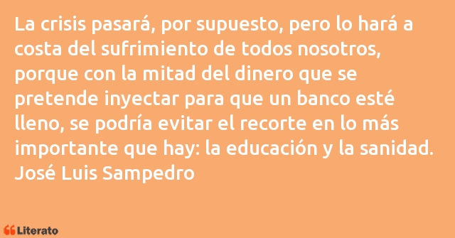 Frases de José Luis Sampedro