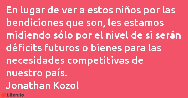 Frases de Jonathan Kozol