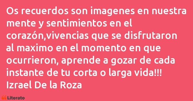 Frases de Izrael De la Roza