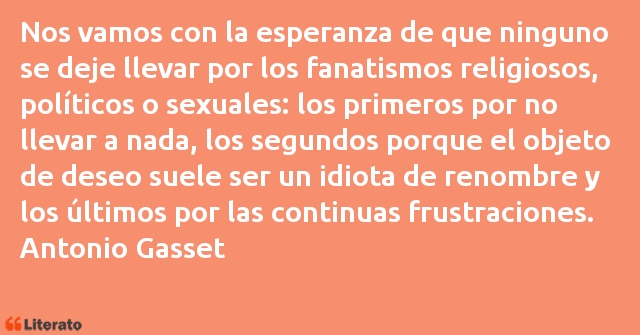 Frases de Antonio Gasset