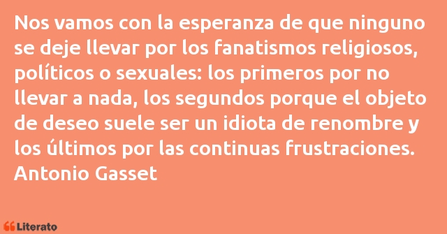 Frases de Antonio Gasset