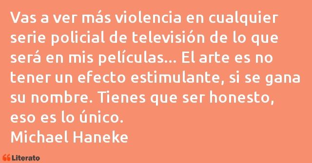 Frases de Michael Haneke