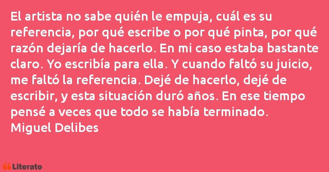 Frases de Miguel Delibes