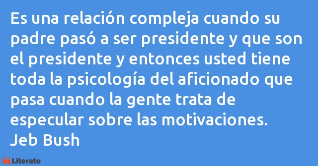 Frases de Jeb Bush