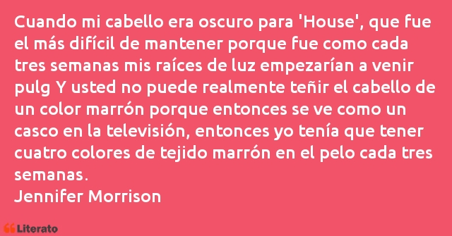 Frases de Jennifer Morrison