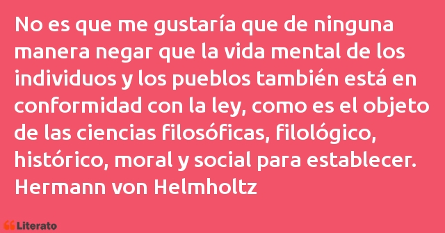 Frases de Hermann von Helmholtz