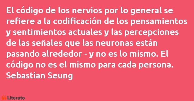 Frases de Sebastian Seung