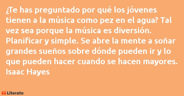 Frases de Isaac Hayes