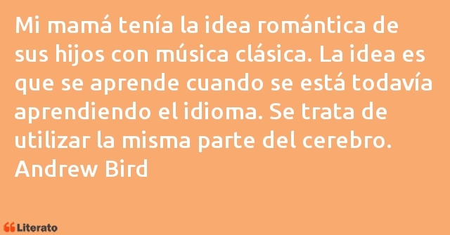 Frases de Andrew Bird