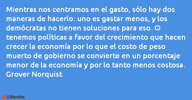 Frases de Grover Norquist