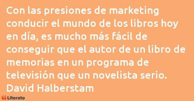 Frases de David Halberstam