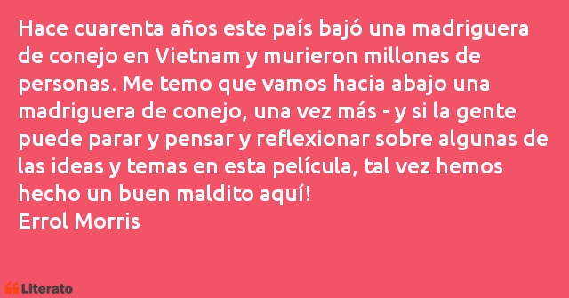 Frases de Errol Morris