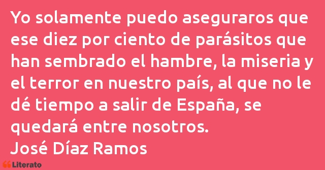 Frases de José Díaz Ramos