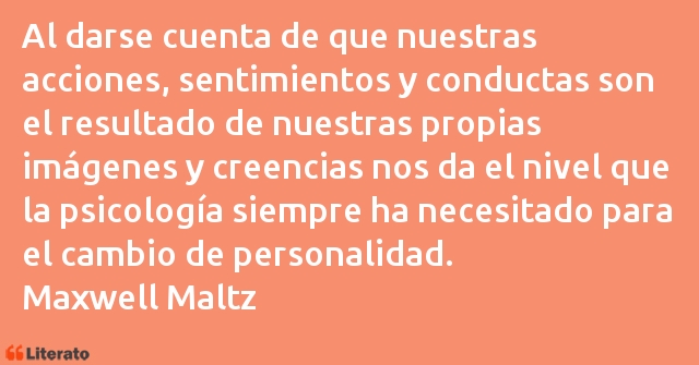 Frases de Maxwell Maltz