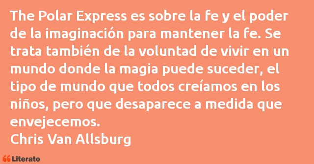 Frases de Chris Van Allsburg