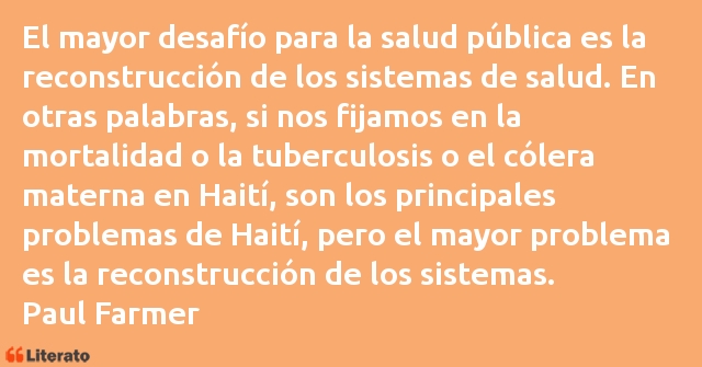 Frases de Paul Farmer