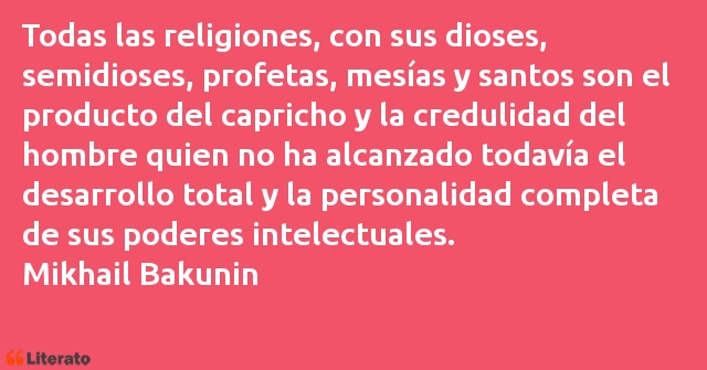 Frases de Mikhail Bakunin