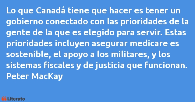 Frases de Peter MacKay