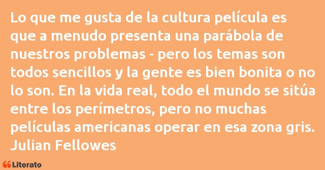 Frases de Julian Fellowes