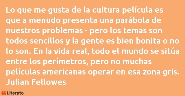 Frases de Julian Fellowes