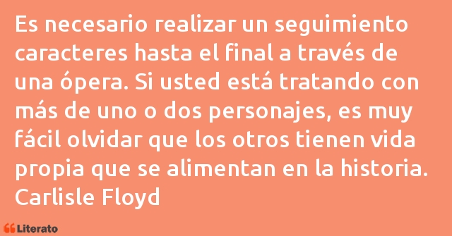 Frases de Carlisle Floyd