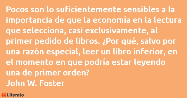 Frases de John W. Foster