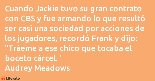 Frases de Audrey Meadows