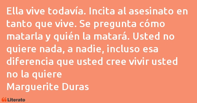 Frases de Marguerite Duras