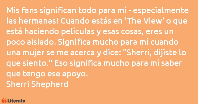 Frases de Sherri Shepherd