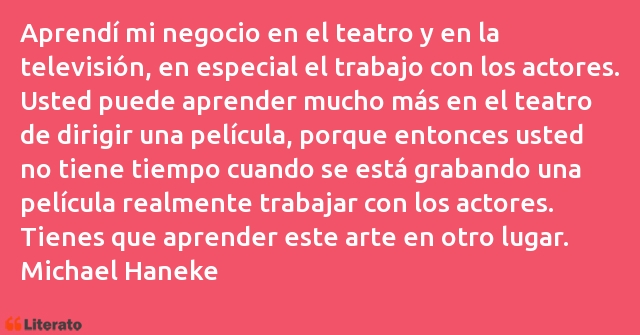 Frases de Michael Haneke