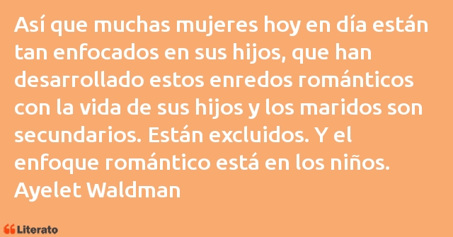 Frases de Ayelet Waldman