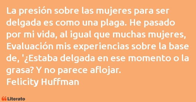 Frases de Felicity Huffman