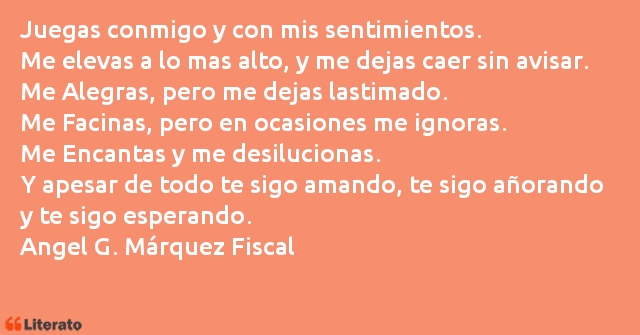 Frases de Angel G. Márquez Fiscal