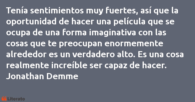 Frases de Jonathan Demme