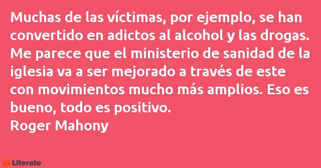 Frases de Roger Mahony