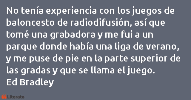 Frases de Ed Bradley