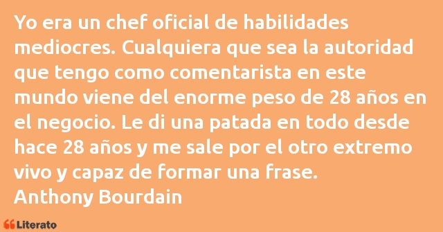 Frases de Anthony Bourdain