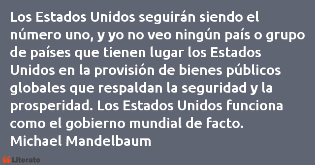 Frases de Michael Mandelbaum