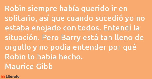 Frases de Maurice Gibb